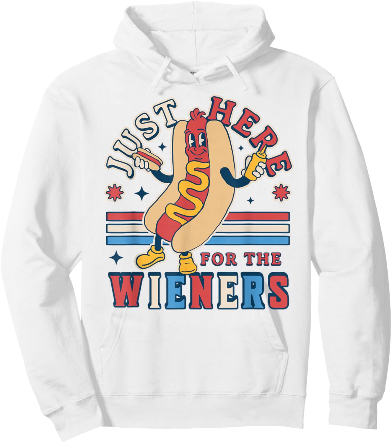 I'm Just Here for The Wieners - 4th of July Hot Dog Funny Hoodie - Hoodie | White