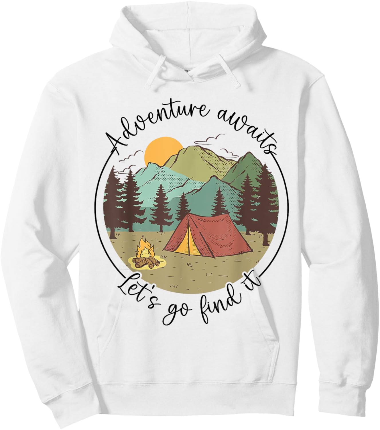 Happy Camper Adventure Awaits Let's Go Find It, Fun Vacation Hoodie - Hoodie | White