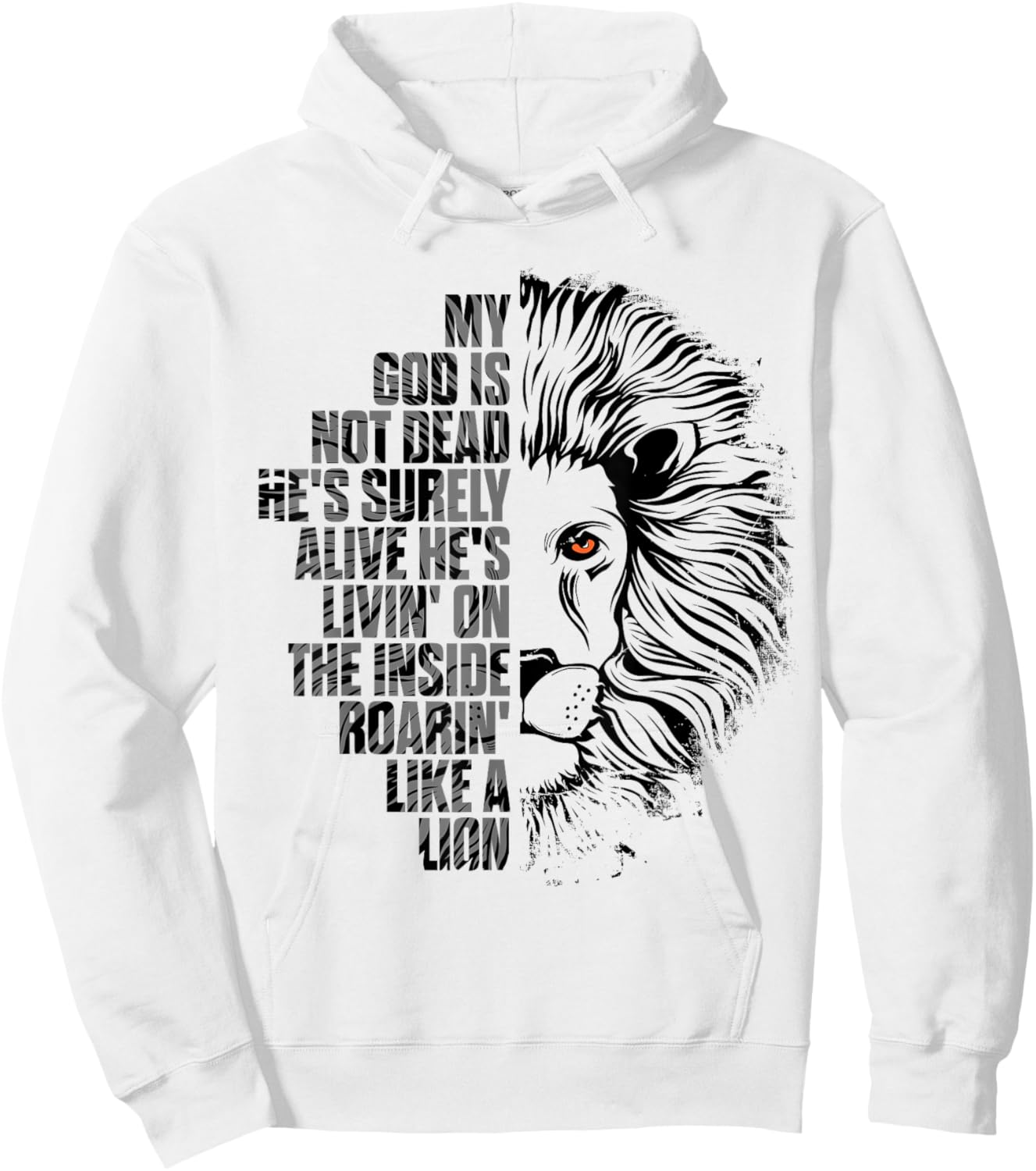 God is Not Dead He's Alive Roaring Like Lion Christian Faith Hoodie - Hoodie | White