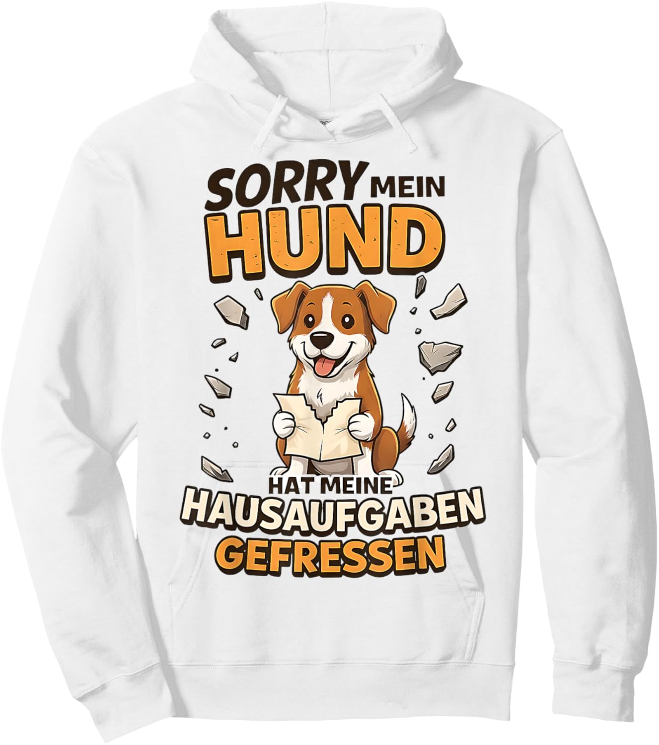 Sorry Mein Hund Hat Hausaufgaben Gefressen Hoodie - Hoodie | White