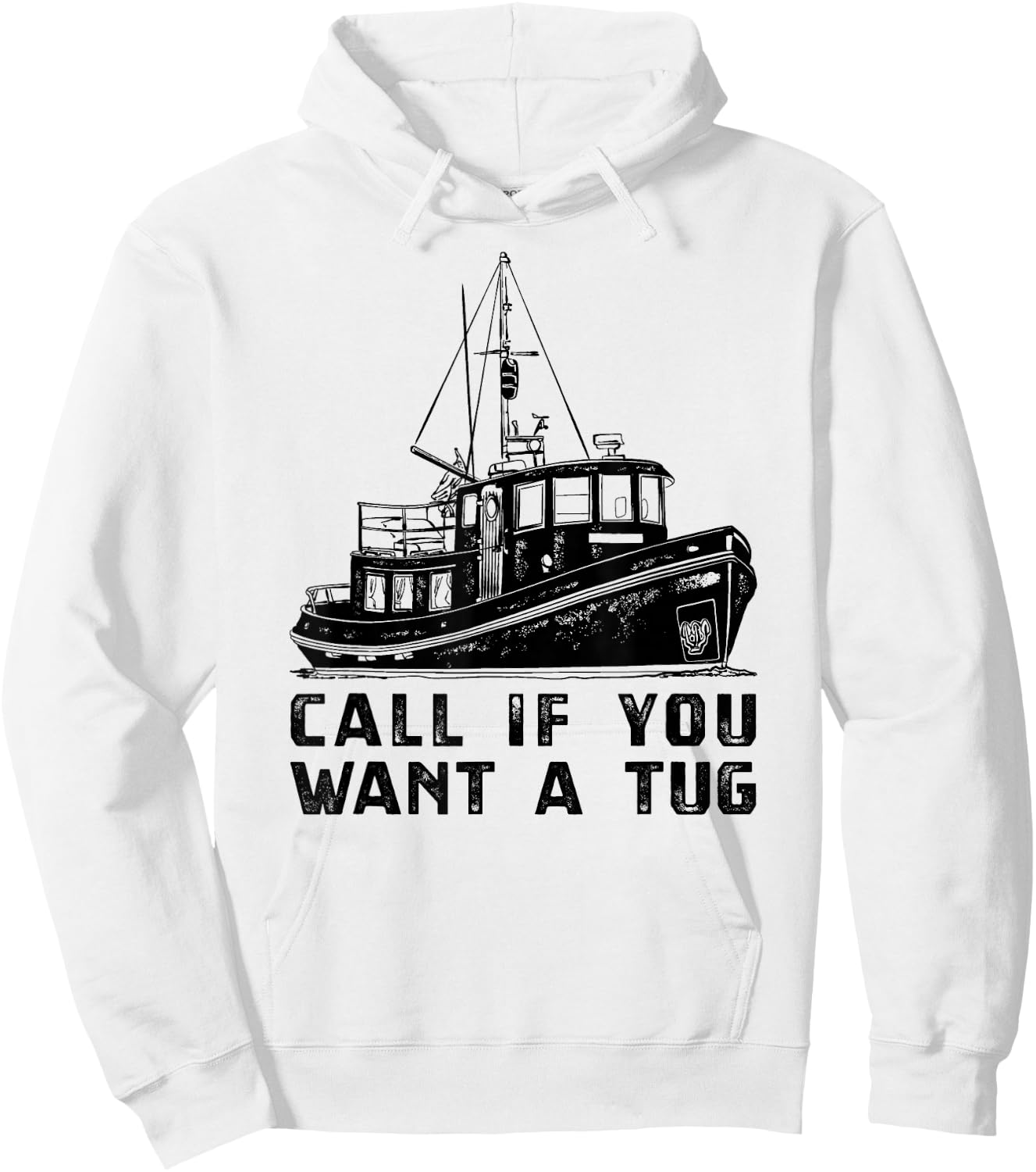 Funny Tugboat , Want A Towboat Tug Boat Apparel Hoodie - Hoodie | White