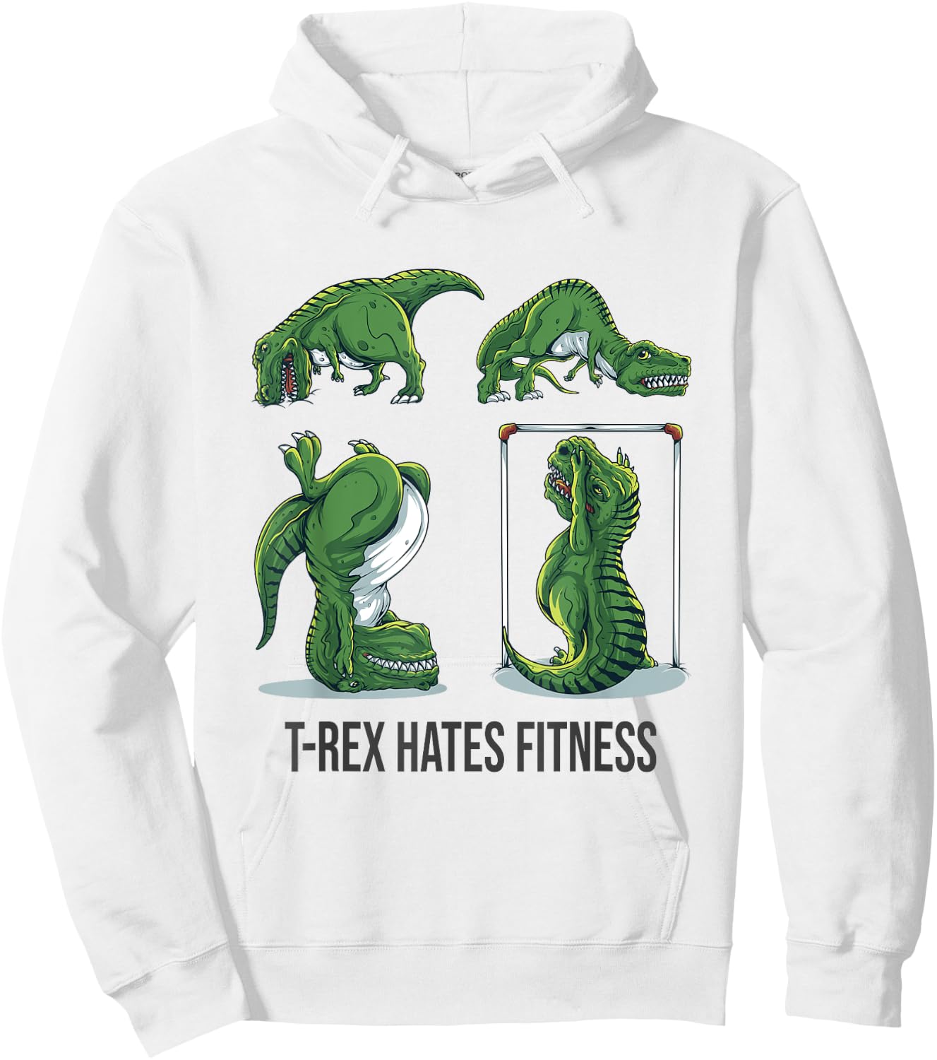 T-Rex Hates Fitness Funny Dinosaur Gym Burpees Handstand Hoodie - Hoodie | White