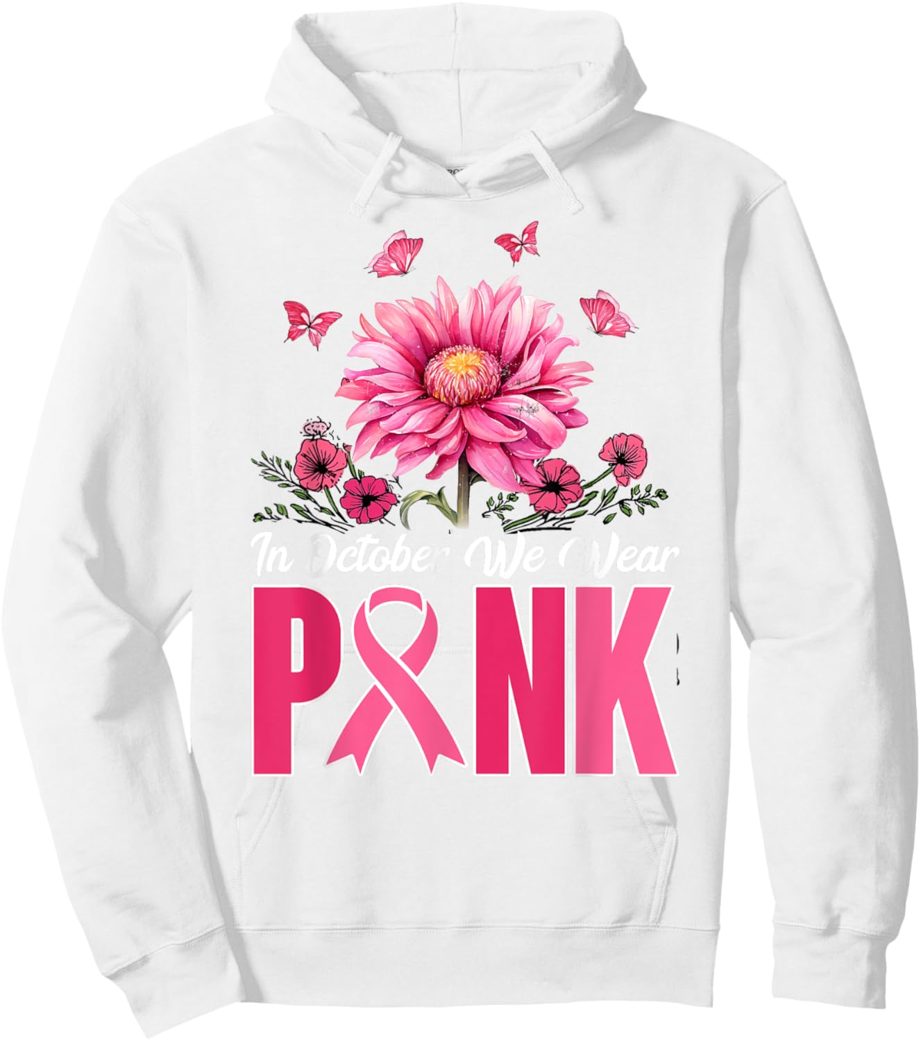 In October We Wear Pink Sunflower Breast Cancer Awareness Hoodie - Hoodie | White