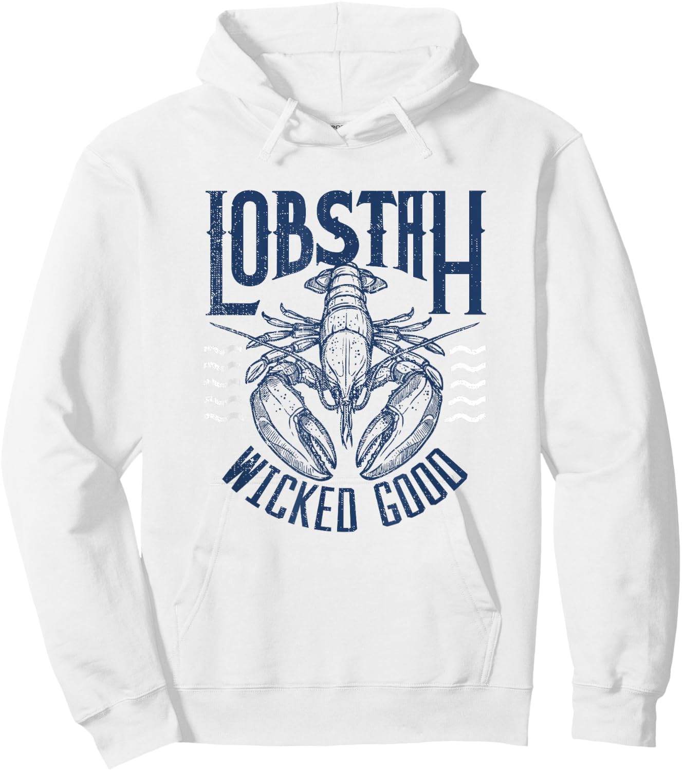 Wicked Good Lobstah Funny Maine Boston Cape Cod Lobster Hoodie - Hoodie | White