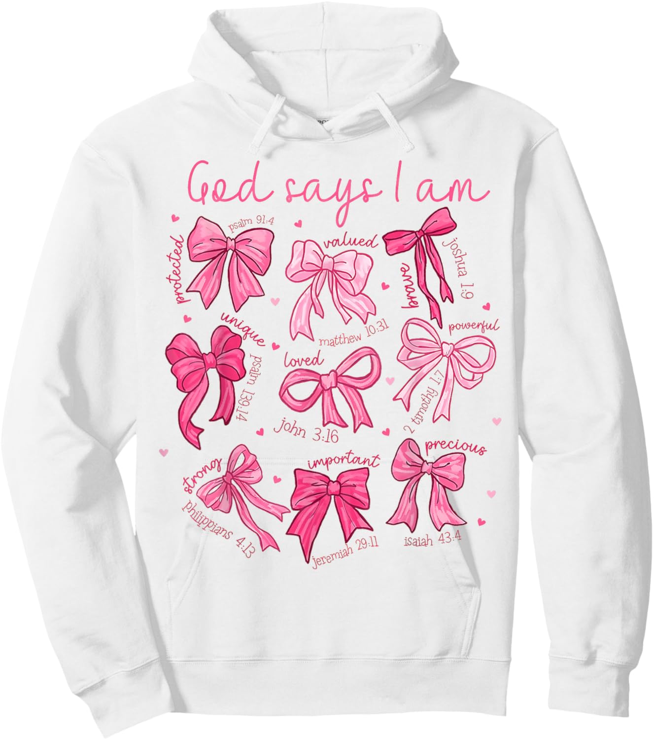 Bow God Say I Am Christian Girl Teen Women Bible Verse Jesus Hoodie - Hoodie | White