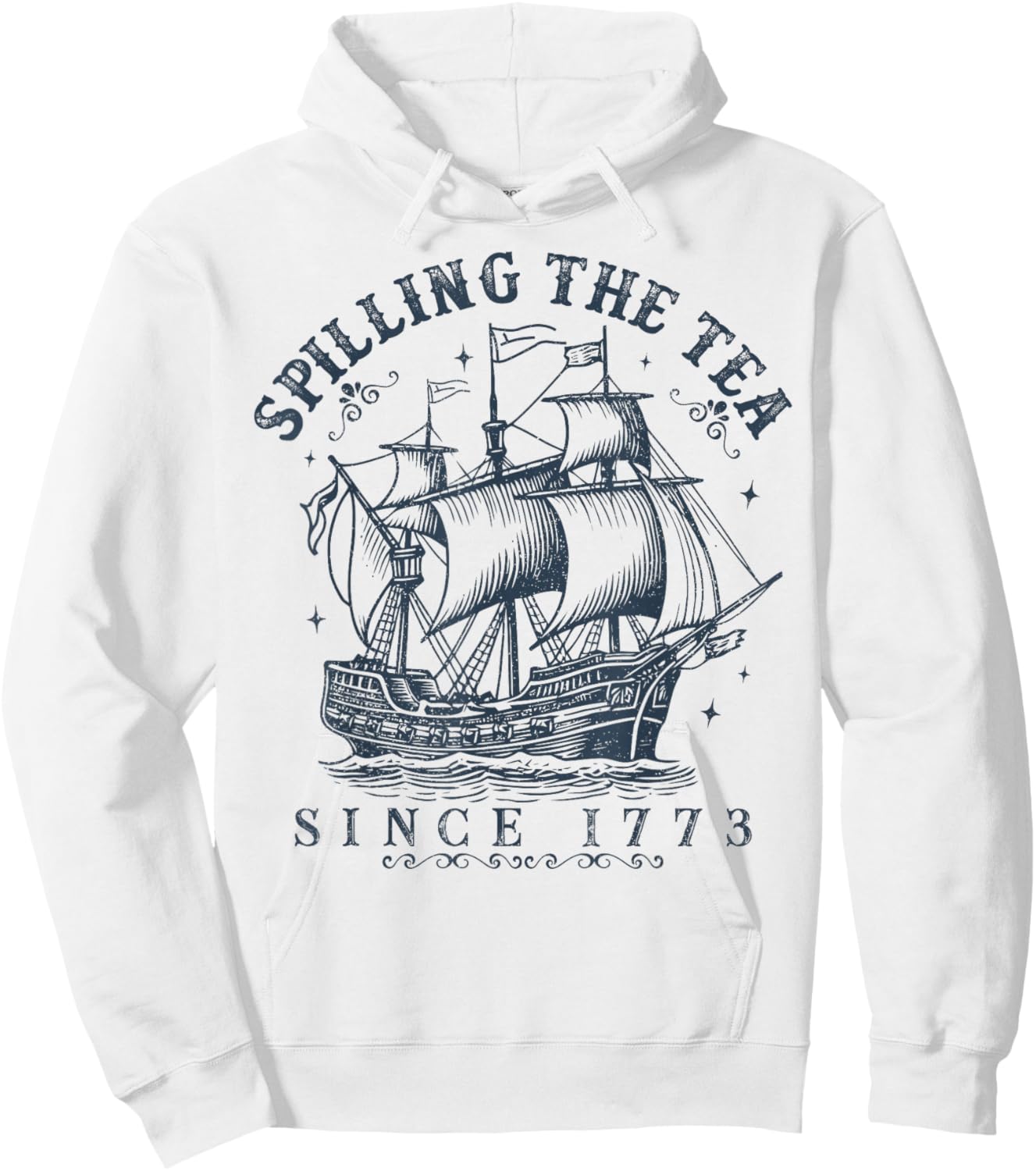 Spilling The Tea Since 1773 History Teachers 4th Of July Hoodie - Hoodie | White