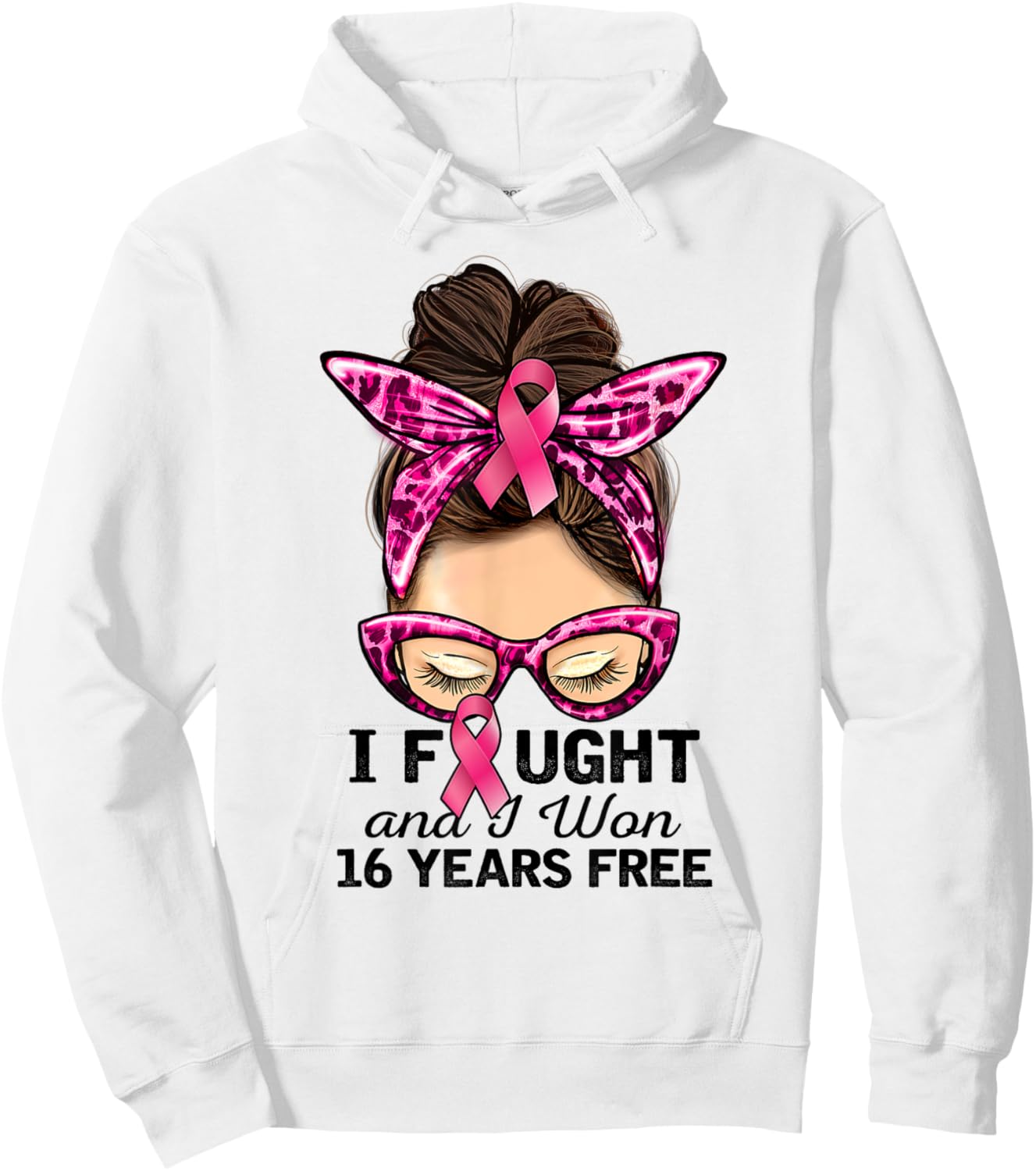 I Fought and I Won 16 Years Free Messy Bun Breast Cancer Hoodie - Hoodie | White