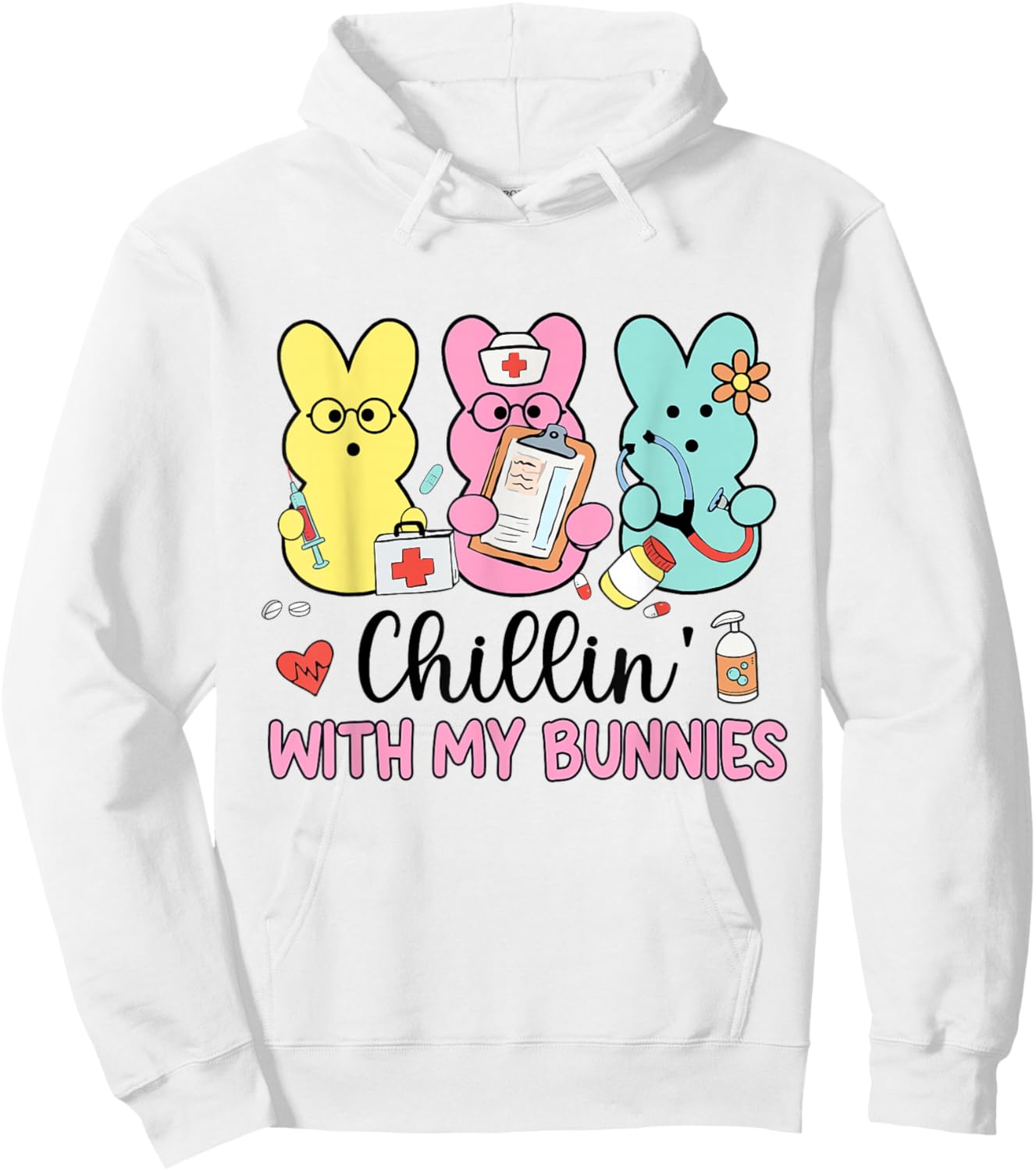Chillin With My Bunnies Stethoscope Scrub Nurse Easter Day Hoodie - Hoodie | White