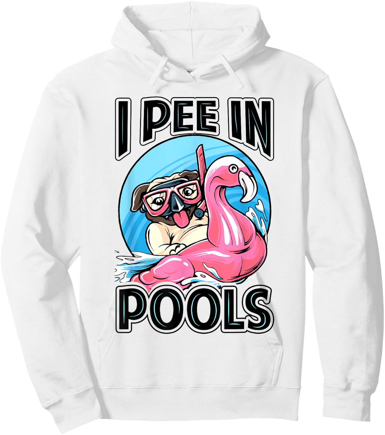 I Pee In Pools - Funny Dog - Swimming Pool Jokes Women Girls Kids Hoodie - Hoodie | White
