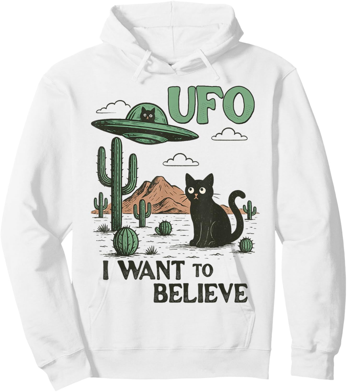 UFO Hunting Sci-fi Fan Black Cat in Desert I Want to Believe Hoodie - Hoodie | White