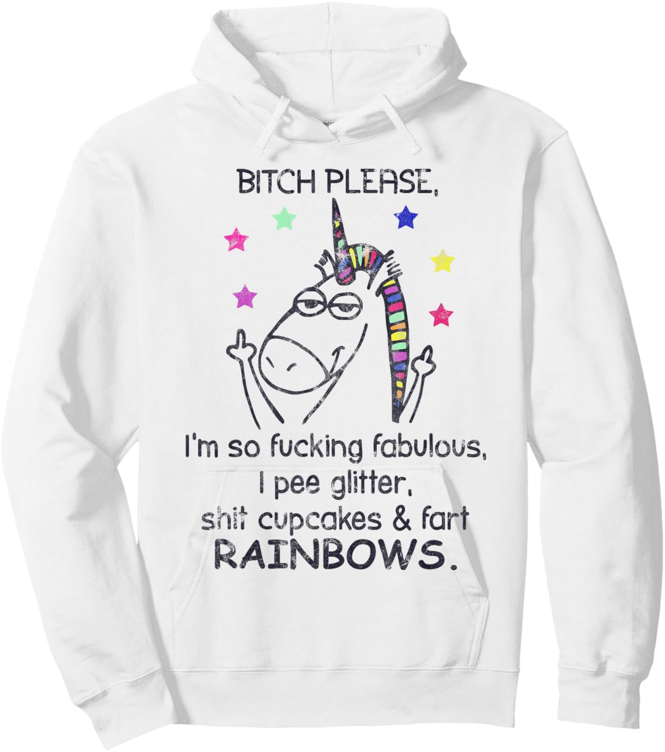 Bitch Please I'm So Fucking Fabulous Unicorn Hoodie - Hoodie | White