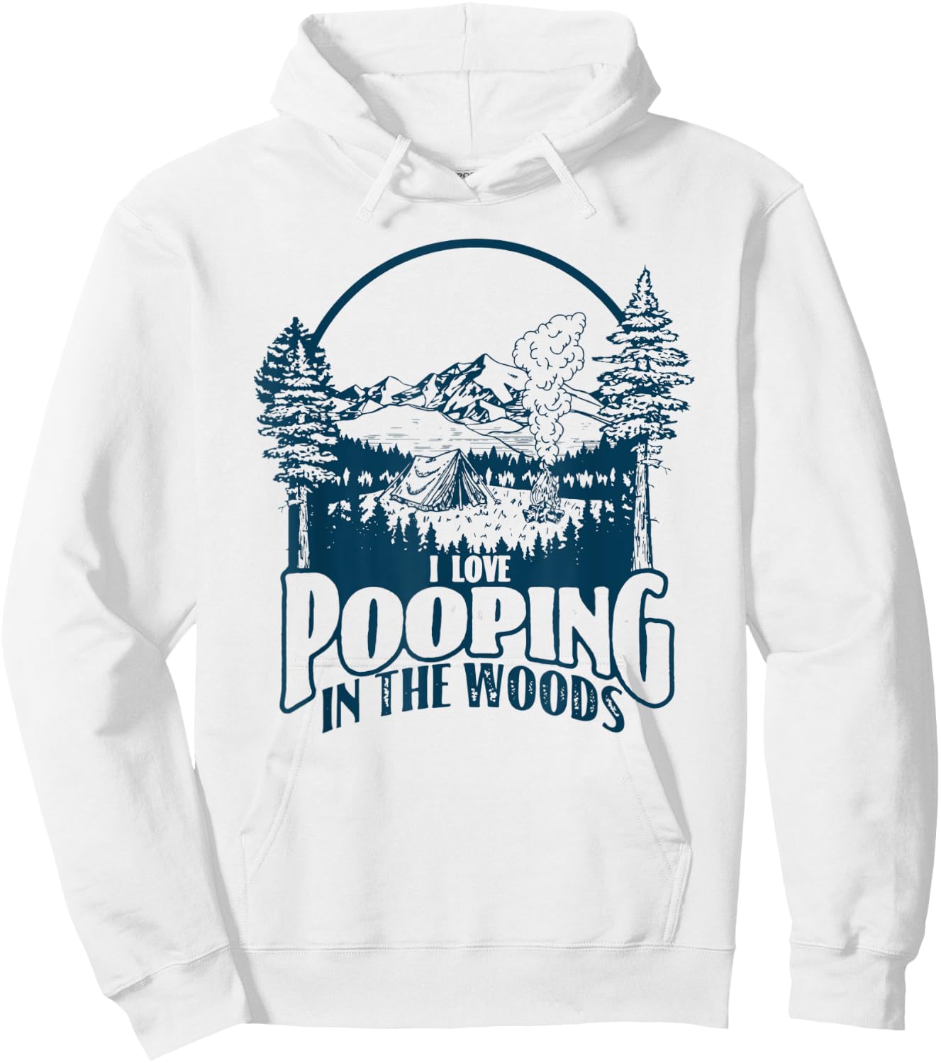 I Love Pooping in the Woods! Funny Vintage Camping Retro 80s Hoodie - Hoodie | White