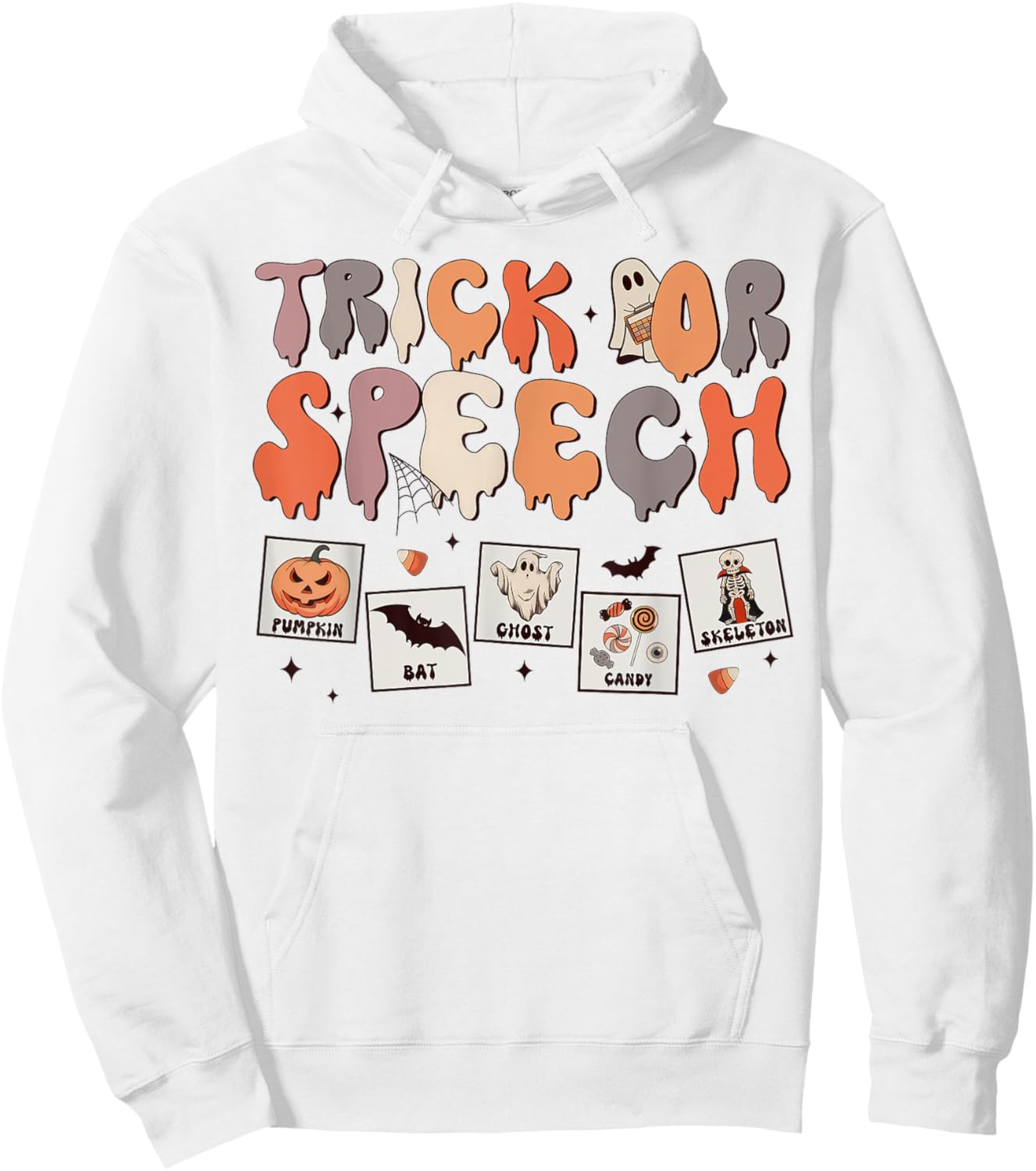 Trick Or Speech Therapy SLP Halloween Speech Therapist Hoodie - Hoodie | White