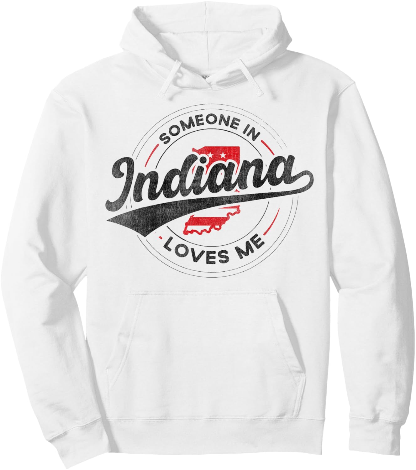 Someone in Indiana Loves Me Indiana Hoodie - Hoodie | White