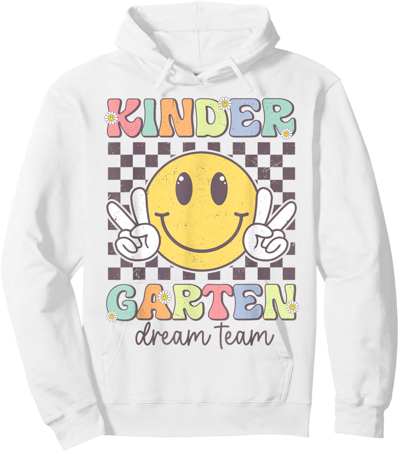 Kindergarten Dream Team Smile Back To School Teachers Kids Hoodie - Hoodie | White