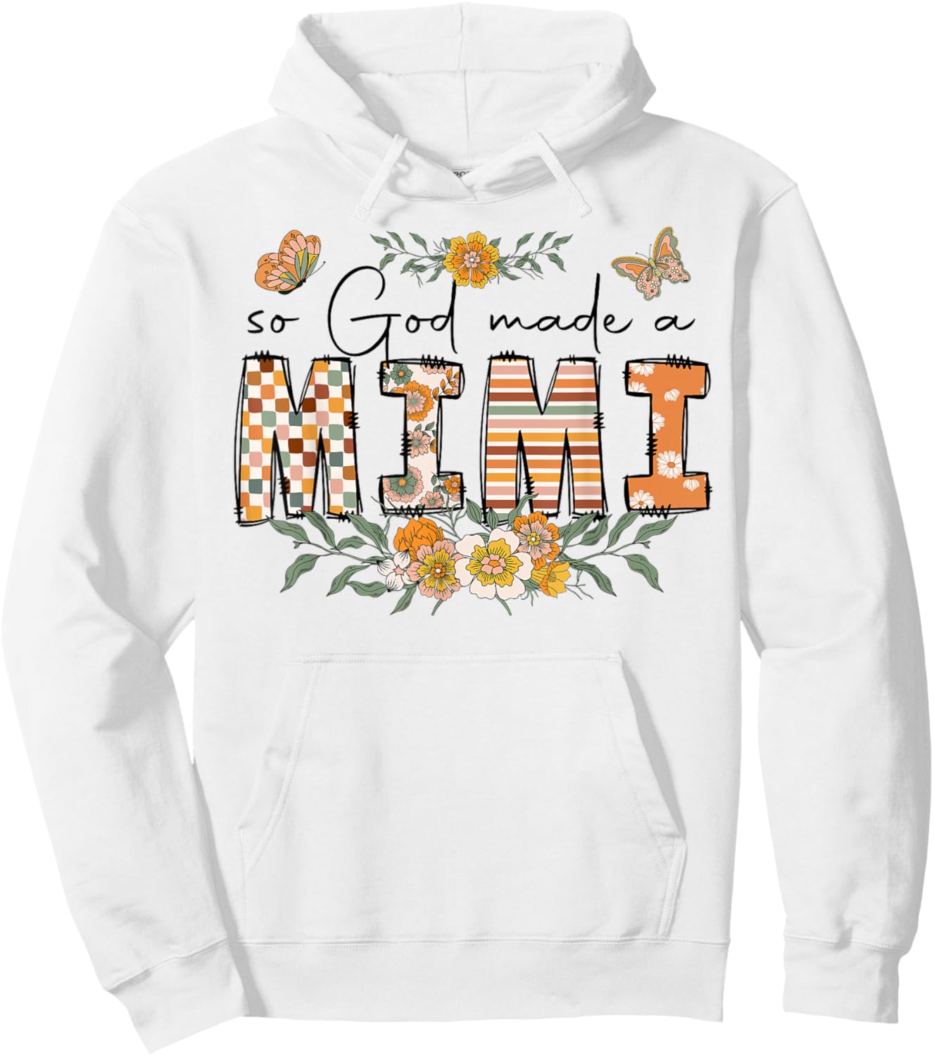 So God Made A Mimi Flower Happy Mothers Day Grandma Hoodie - Hoodie | White