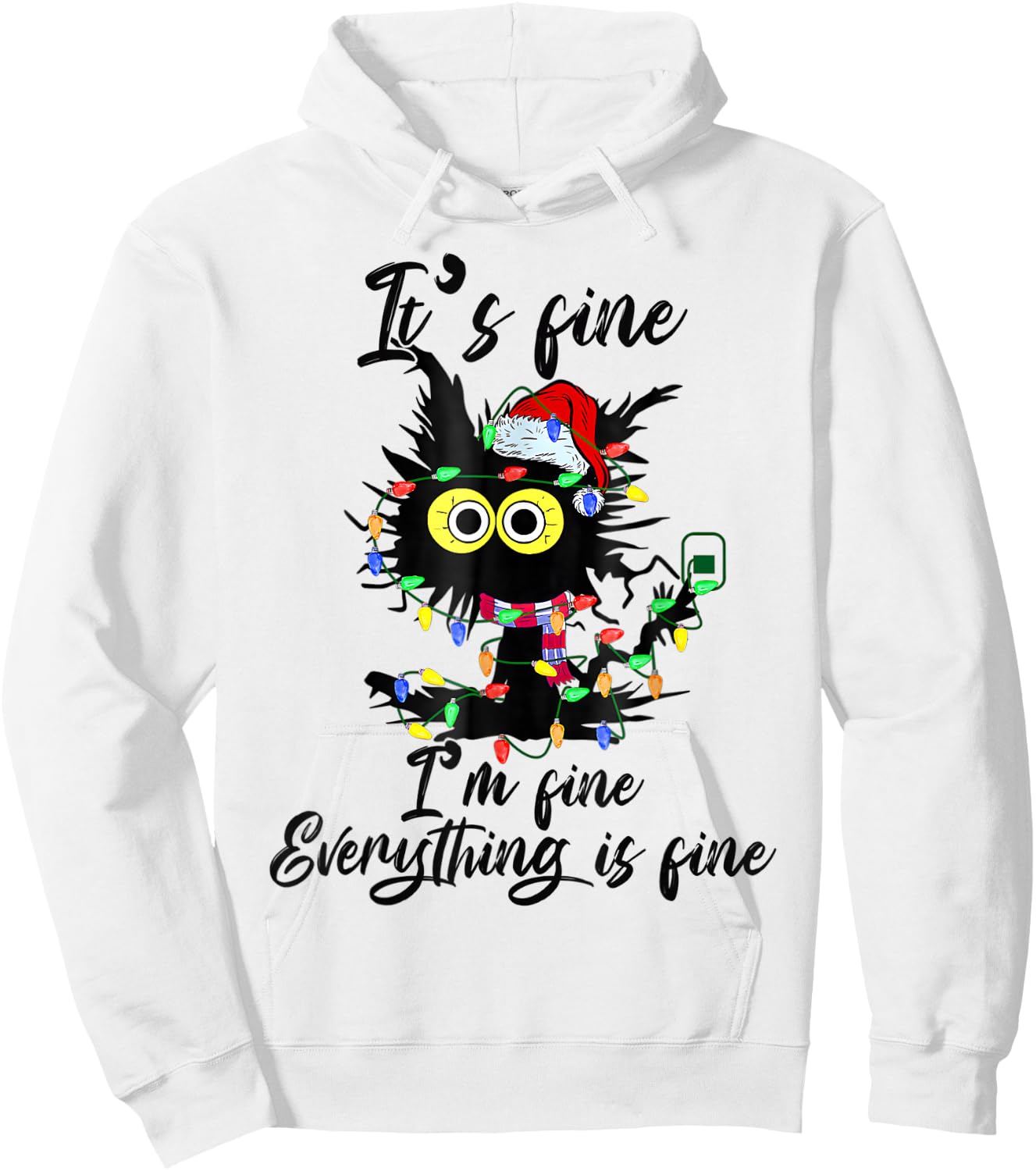 It's Fine I'm Fine Everything Is Fine Funny Cat Christmas Hoodie - Hoodie | White