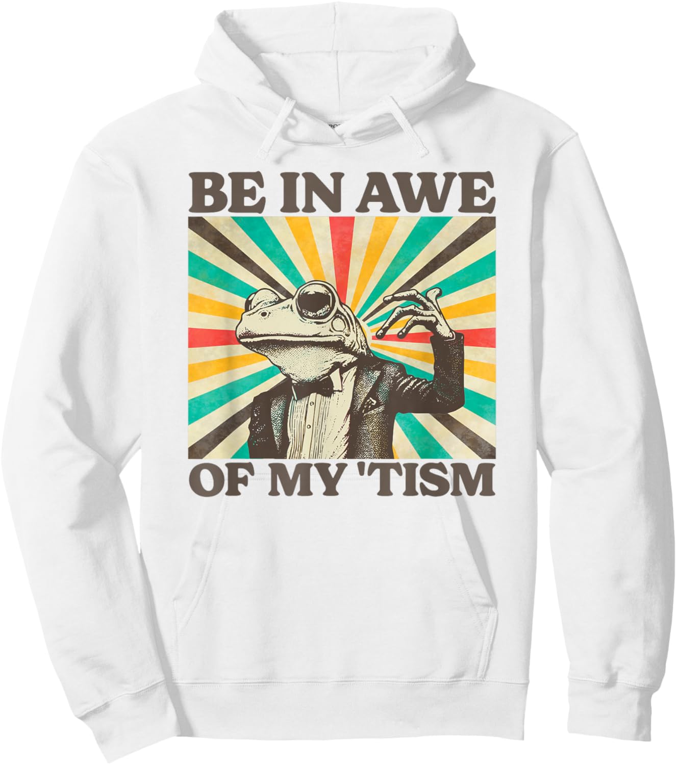 Be In Awe Of My Tism Retro Funny Frog Autism Hoodie - Hoodie | White