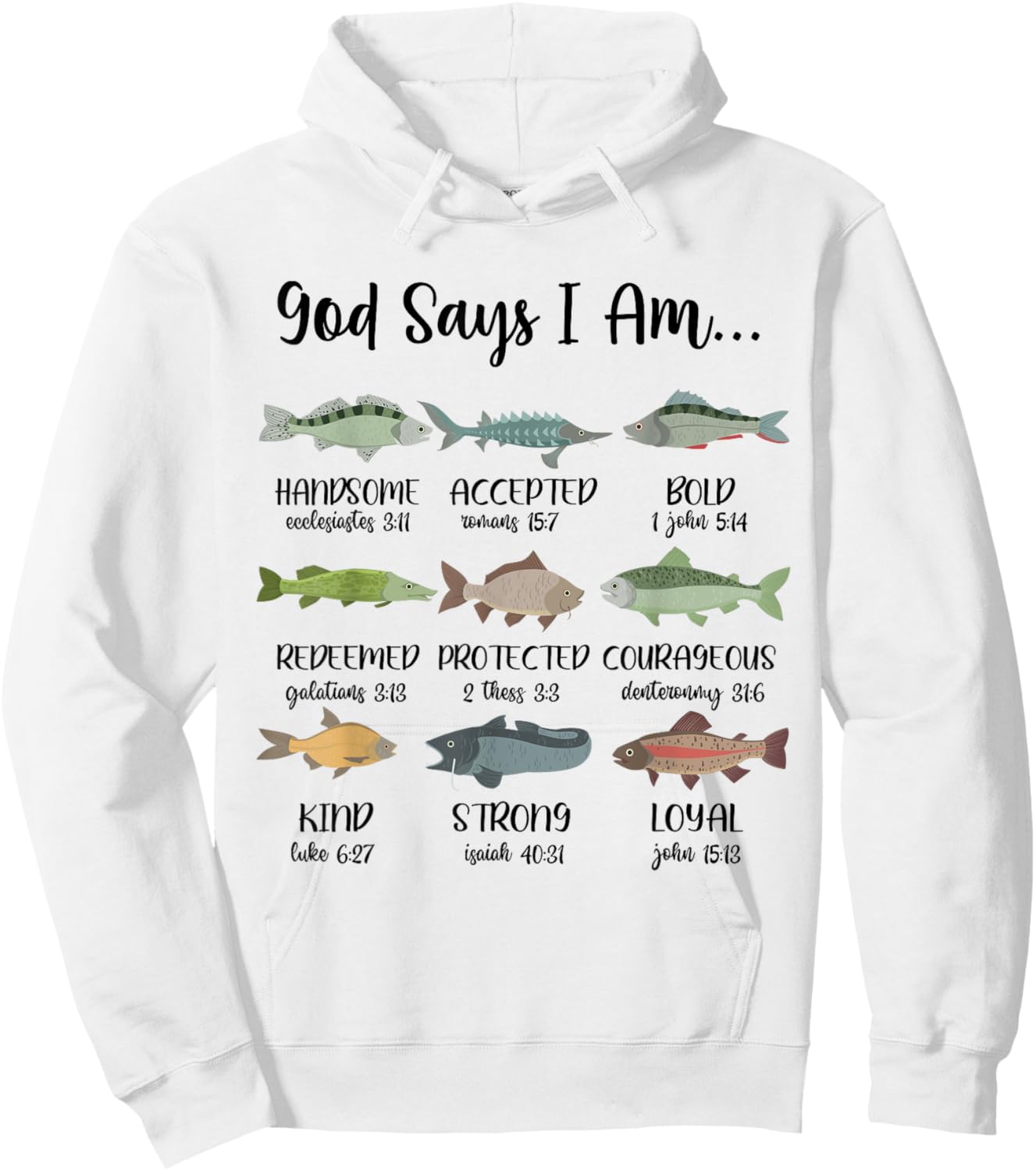 God Says I Am, Jesus And Fishing, Fish Christian Religious Hoodie - Hoodie | White