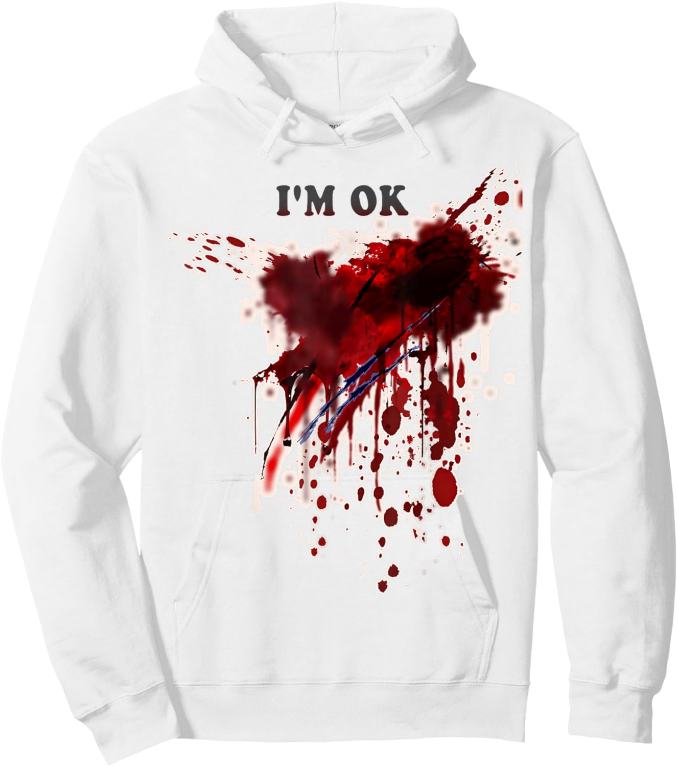 I'm OK Bloody Shirt Blood Splatter Blood Stained Halloween Hoodie - Hoodie | White