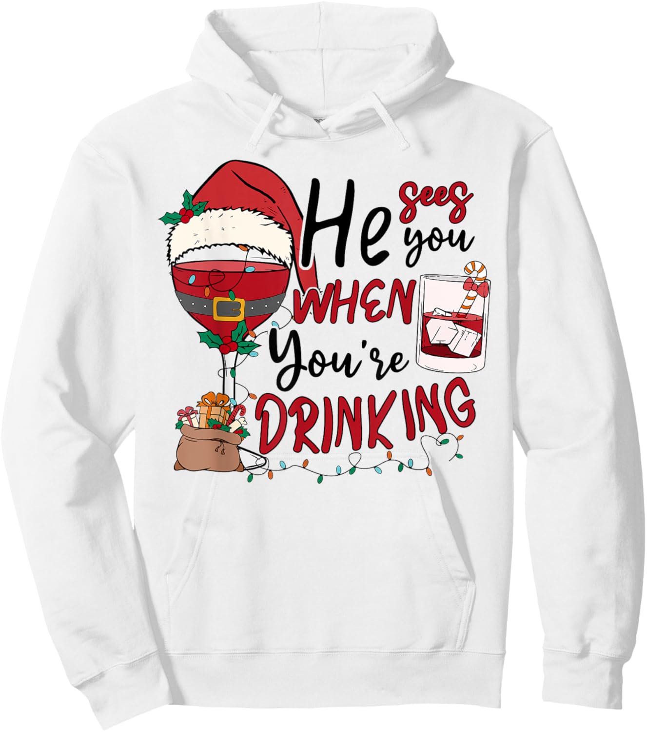 Santa He See You When You're Drinking Wine Merry Christmas Hoodie - Hoodie | White