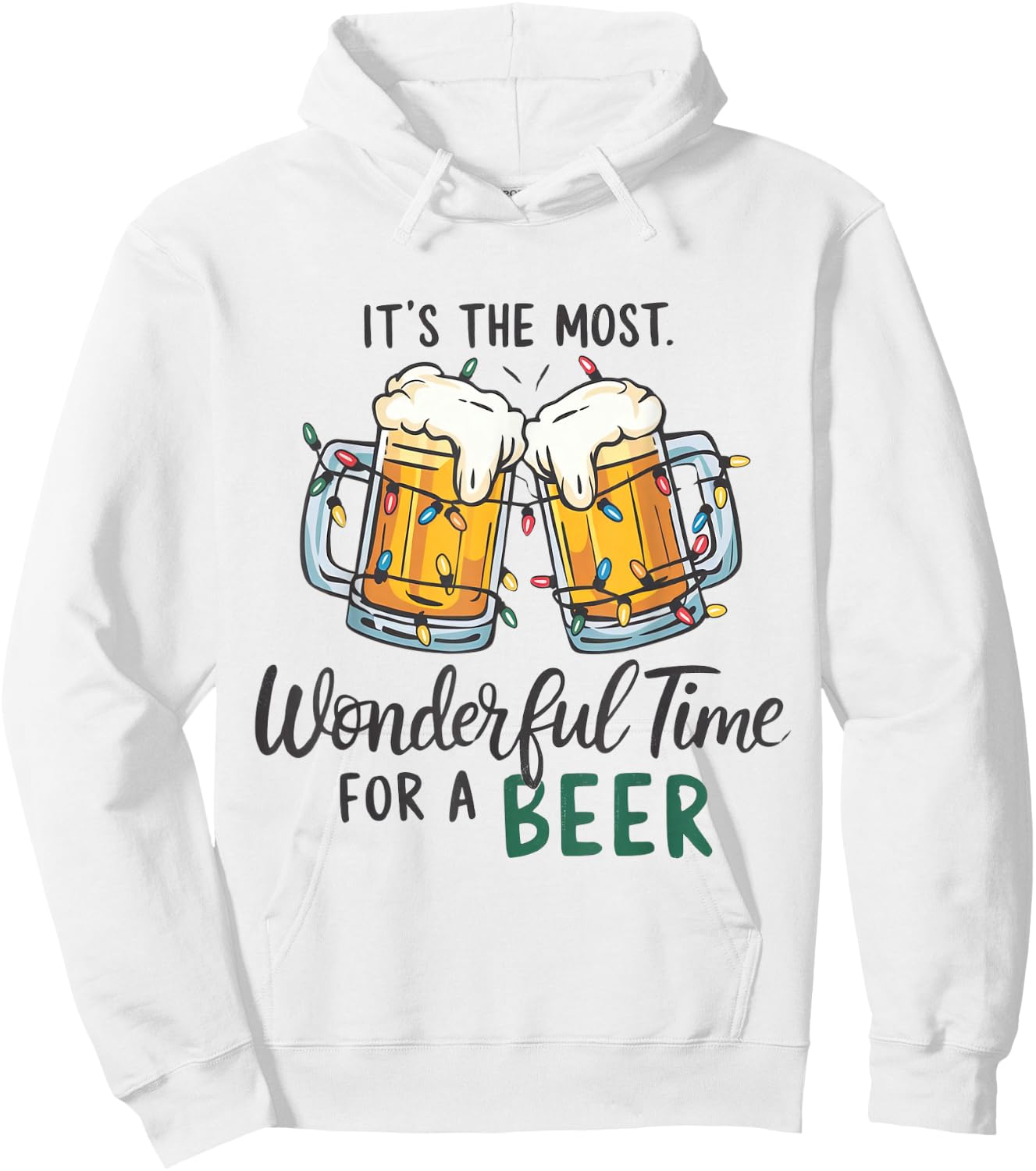 It's The Most Wonderful Time For A Beer Xmas Christmas Beer Hoodie - Hoodie | White