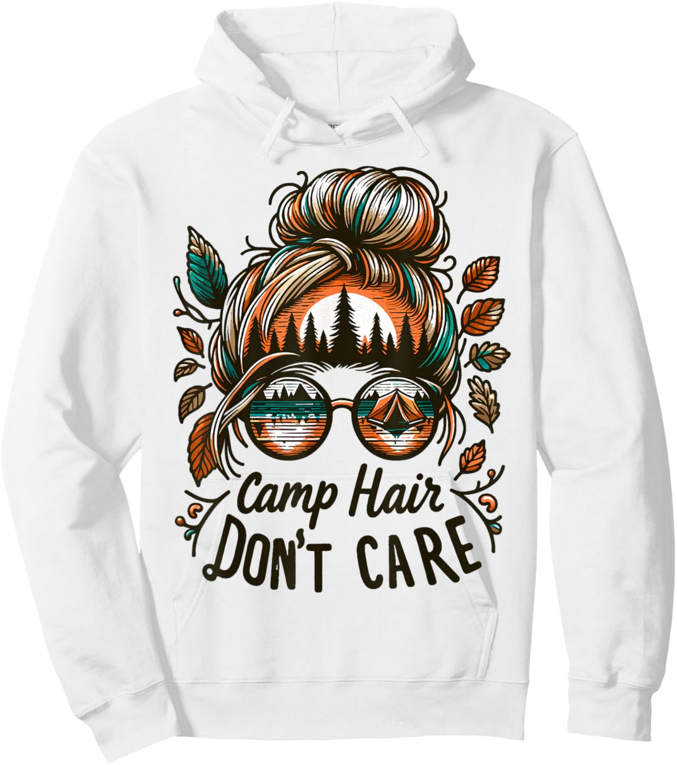 Camp Hair Don't Care Messy Bun Funny Camping Camper Women Hoodie - Hoodie | White