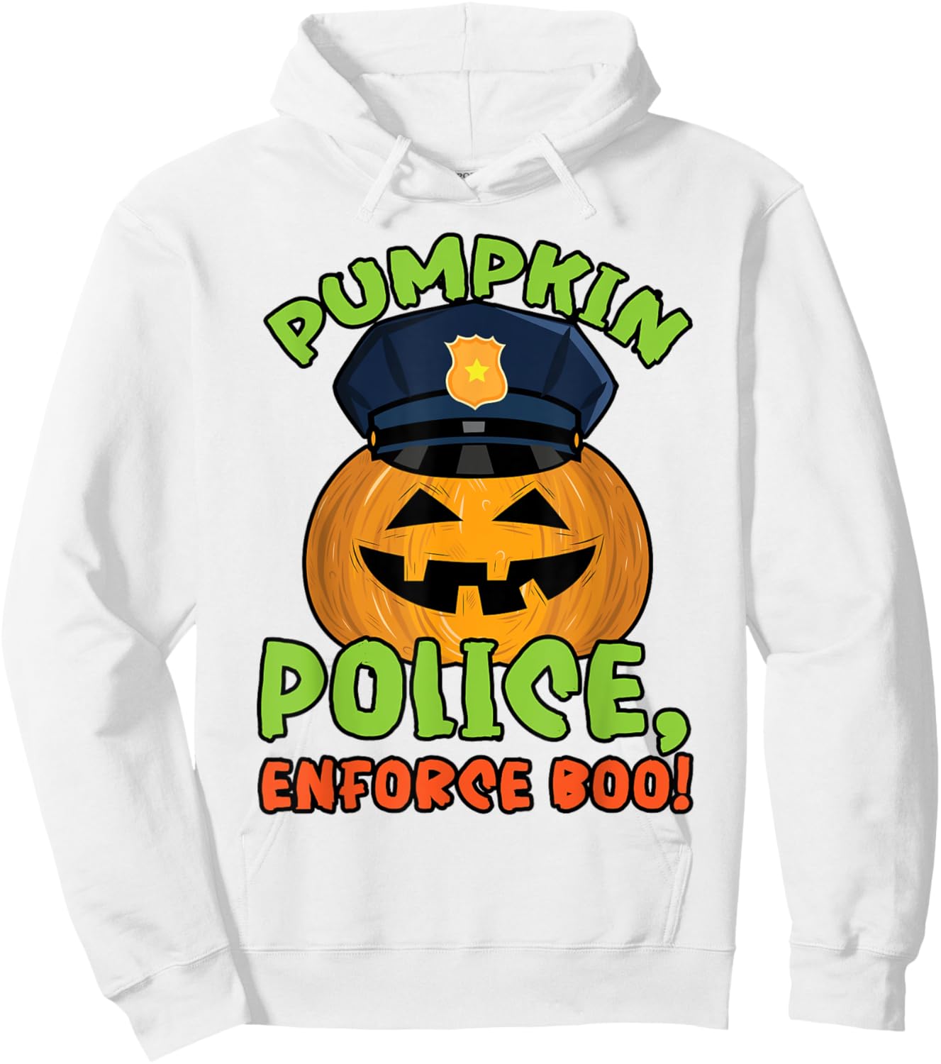 Pumpkin Police, Enforce Boo! Policeman Spooky Halloween Hoodie - Hoodie | White