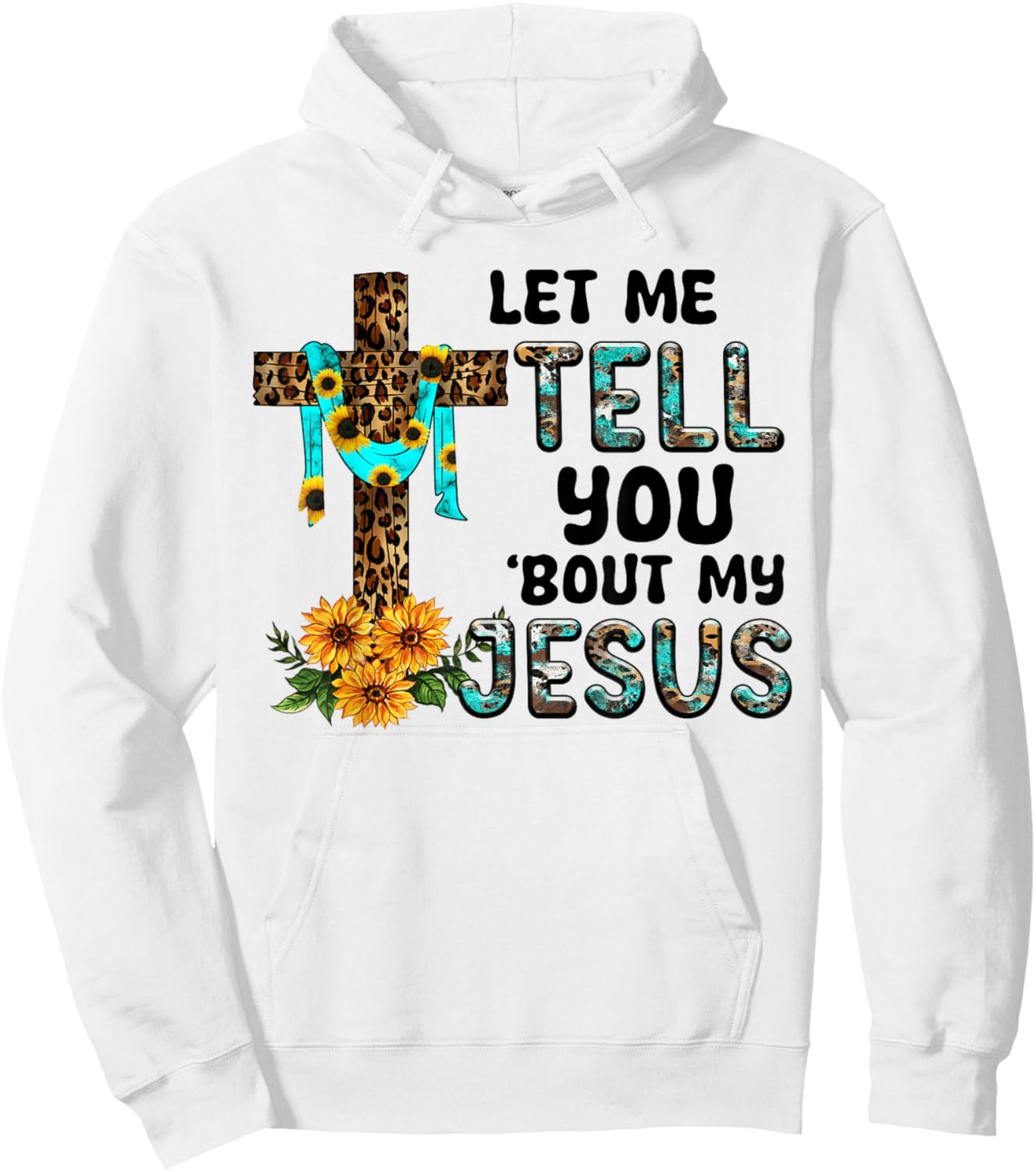 Let Me Tell You About My Jesus Christian Believer Bible God Hoodie - Hoodie | White