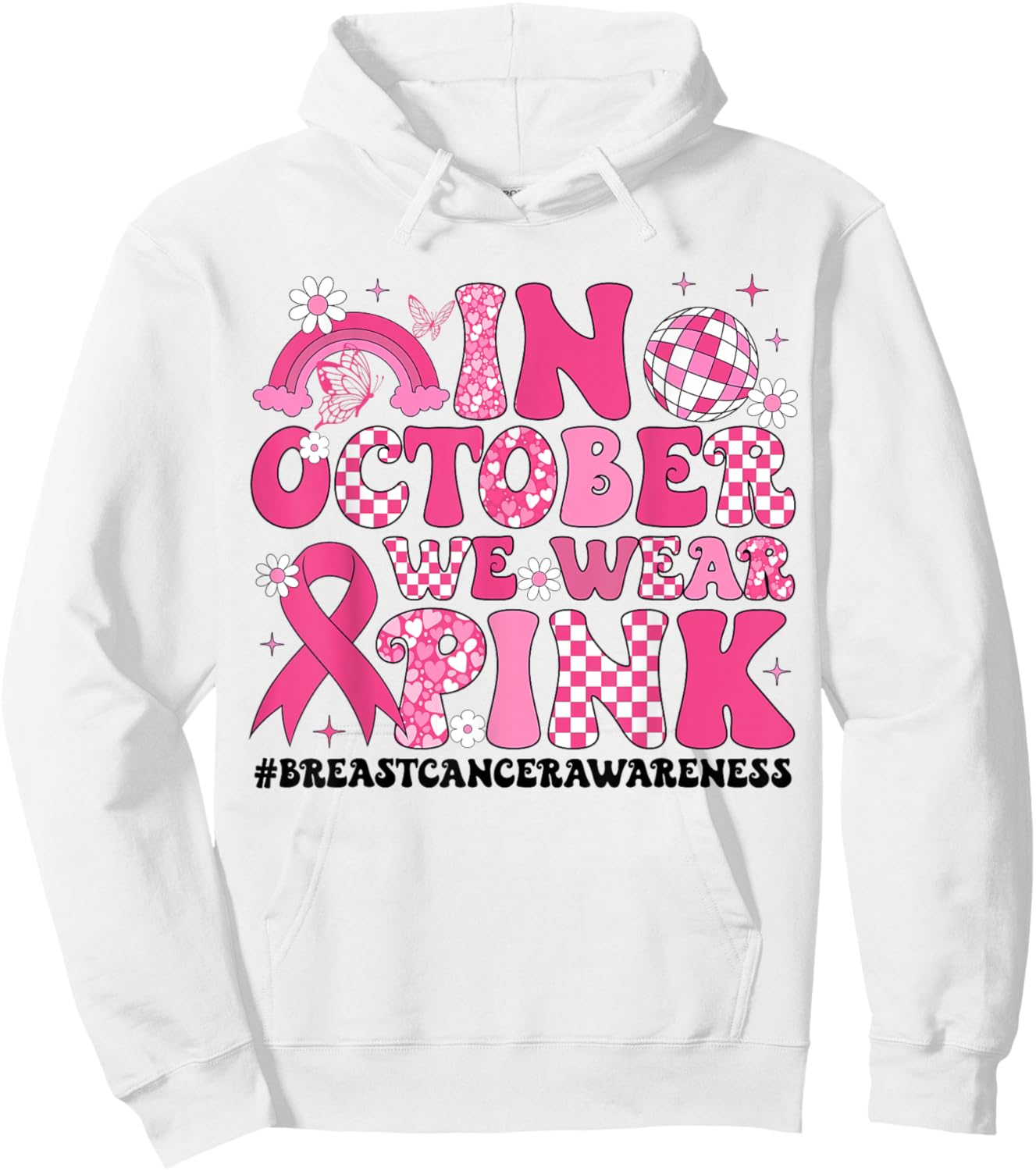 In October We Wear Pink Ribbon Breast Cancer Awareness Hoodie - Hoodie | White