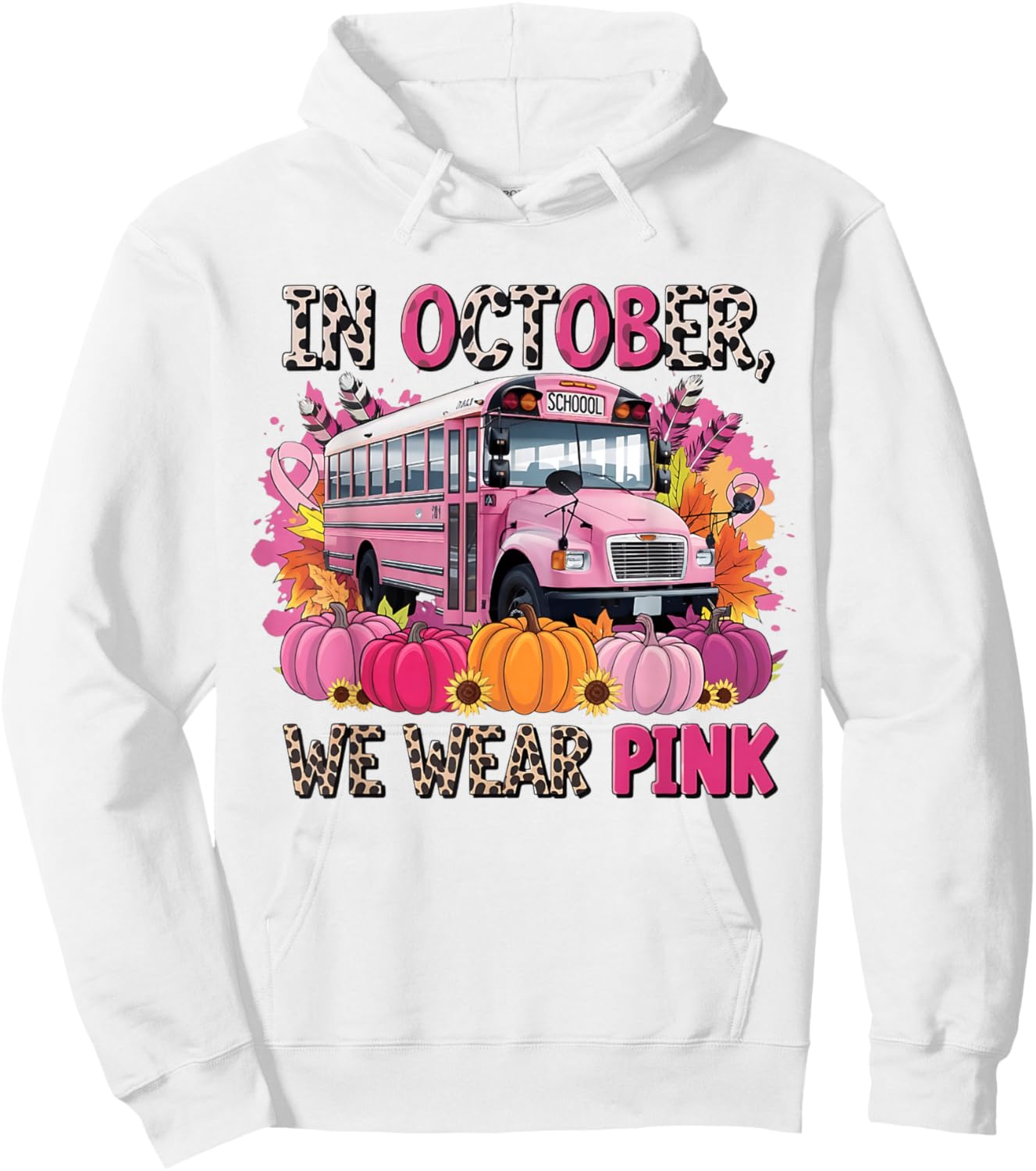 In October We Wear Pink School Bus Breast Cancer Awareness Hoodie - Hoodie | White