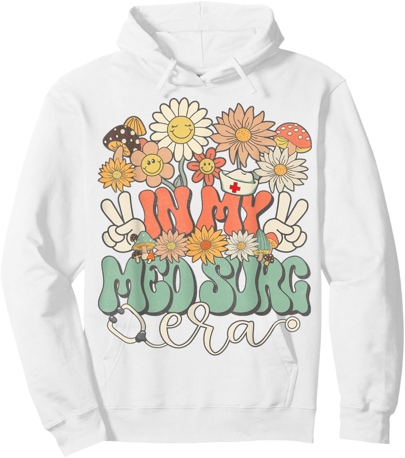 In My Med Surg Era Floral Hippie Groovy Retro Daisy Nurse Hoodie - Hoodie | White