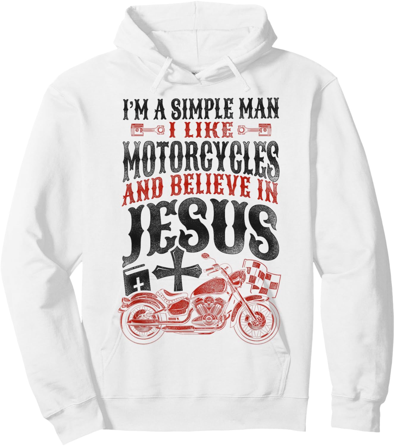 Classic Christian Motorcycle Biker I Am A Simple Man I Like Hoodie - Hoodie | White