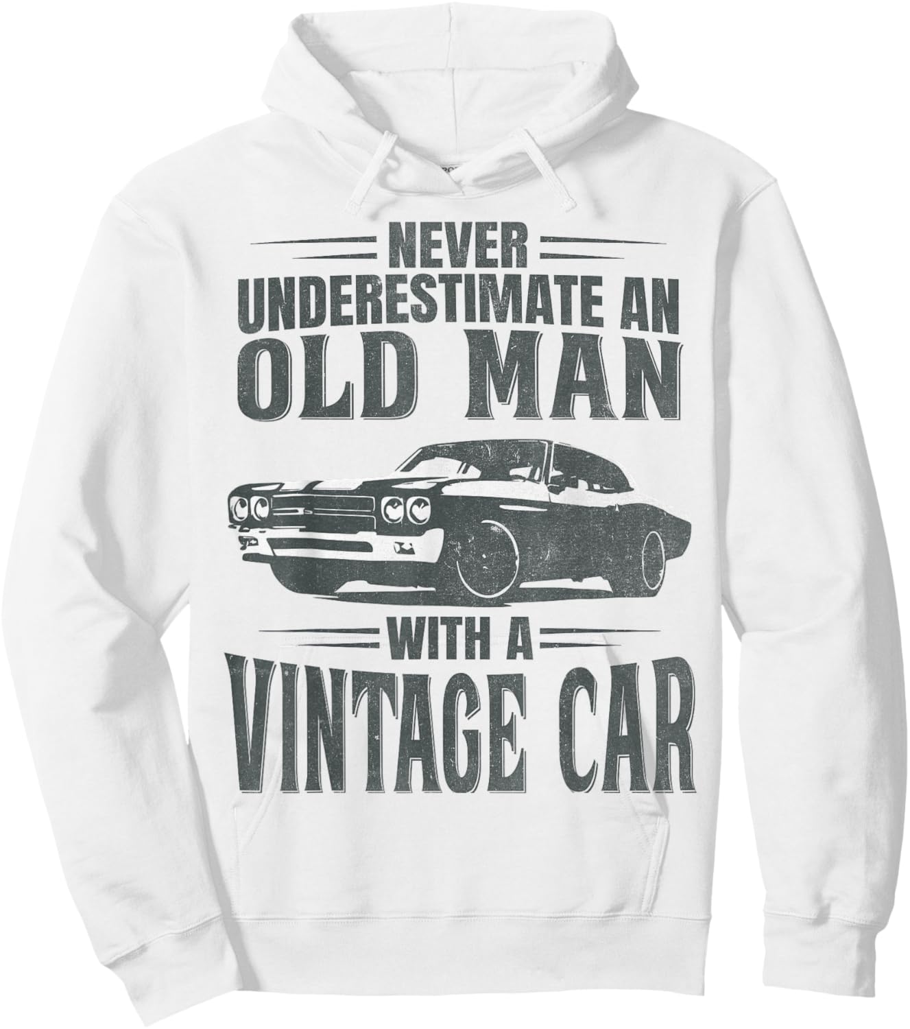 Never Underestimate an Old Man with A Vintage Car Hoodie - Hoodie | White