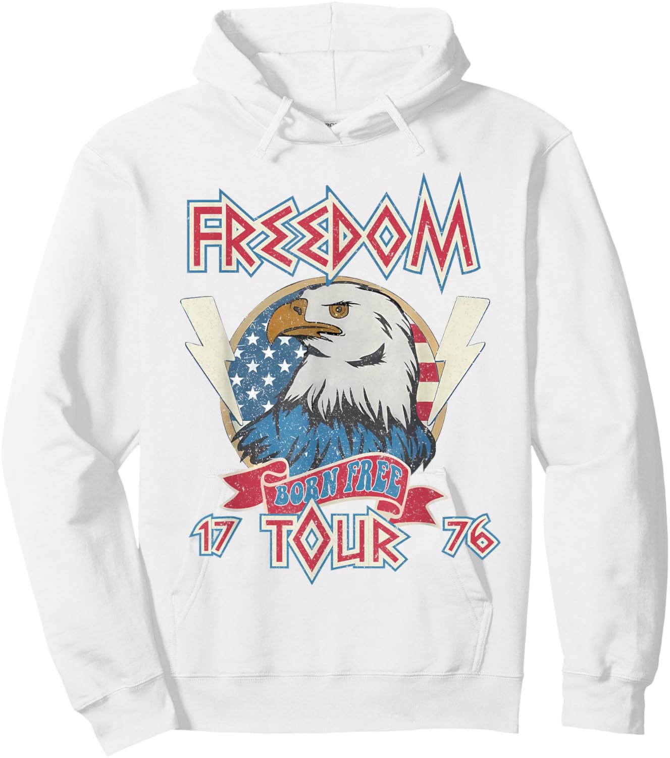 4th of July Born Free Eagle Freedom Tour 1776 Rock Men Women Hoodie - Hoodie | White
