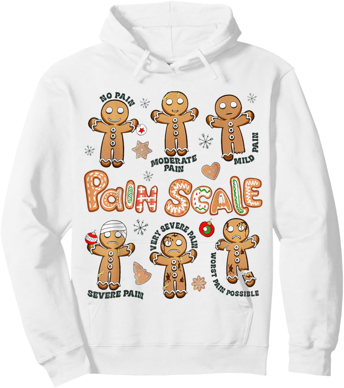 Pain Scale Gingerbread Xmas, Xmas Nurse, Gingerbread Man Hoodie - Hoodie | White