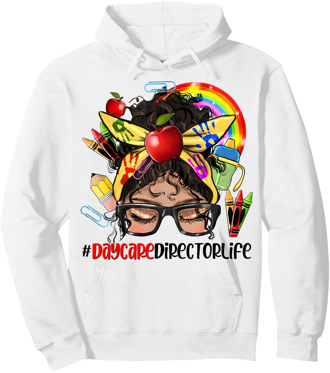 Daycare Director Life Messy Bun Glasses Childcare Provider Hoodie - Hoodie | White