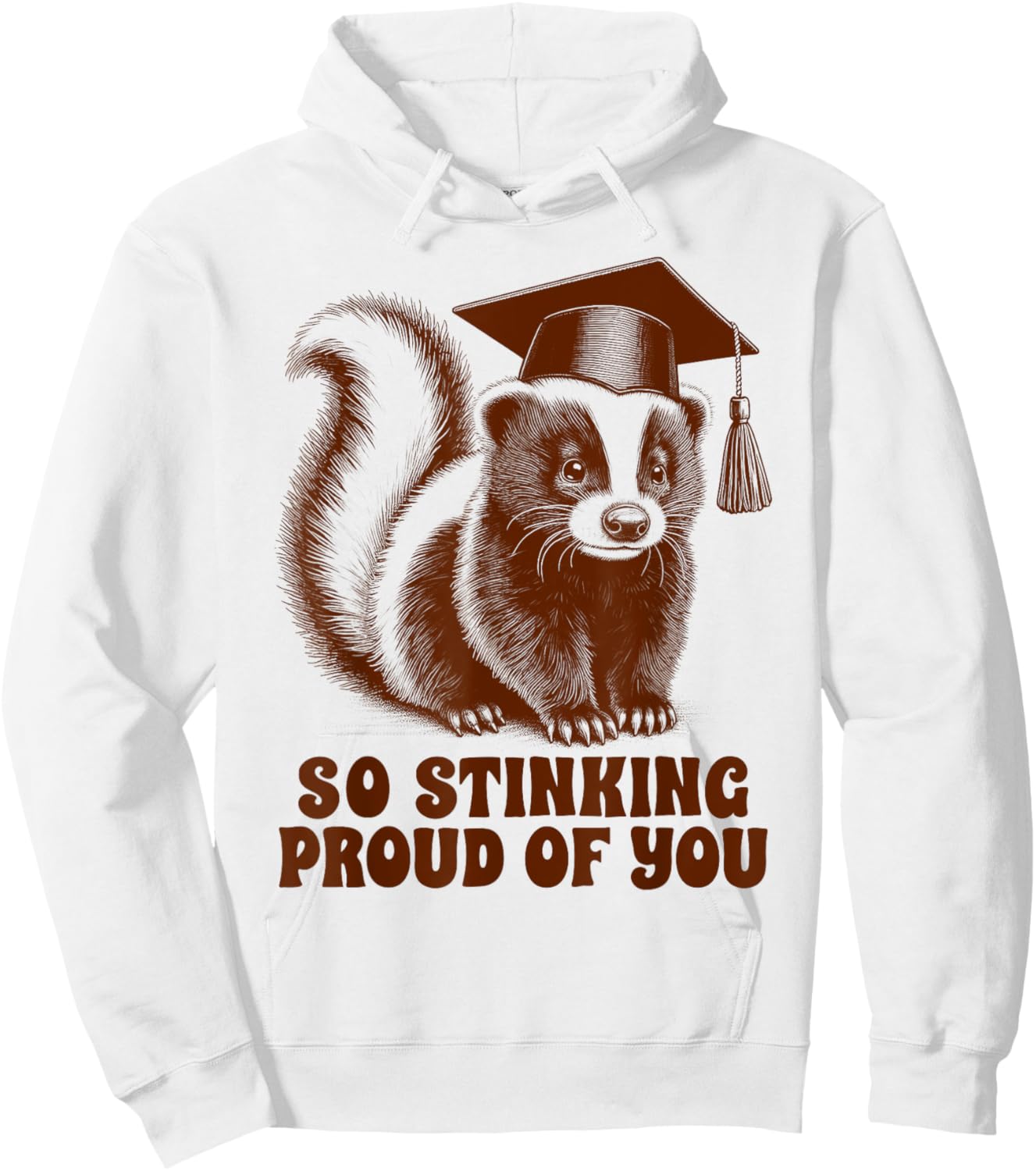 Graduation Day Senior Mom Skunk So Stinking Proud Of You Hoodie - Hoodie | White