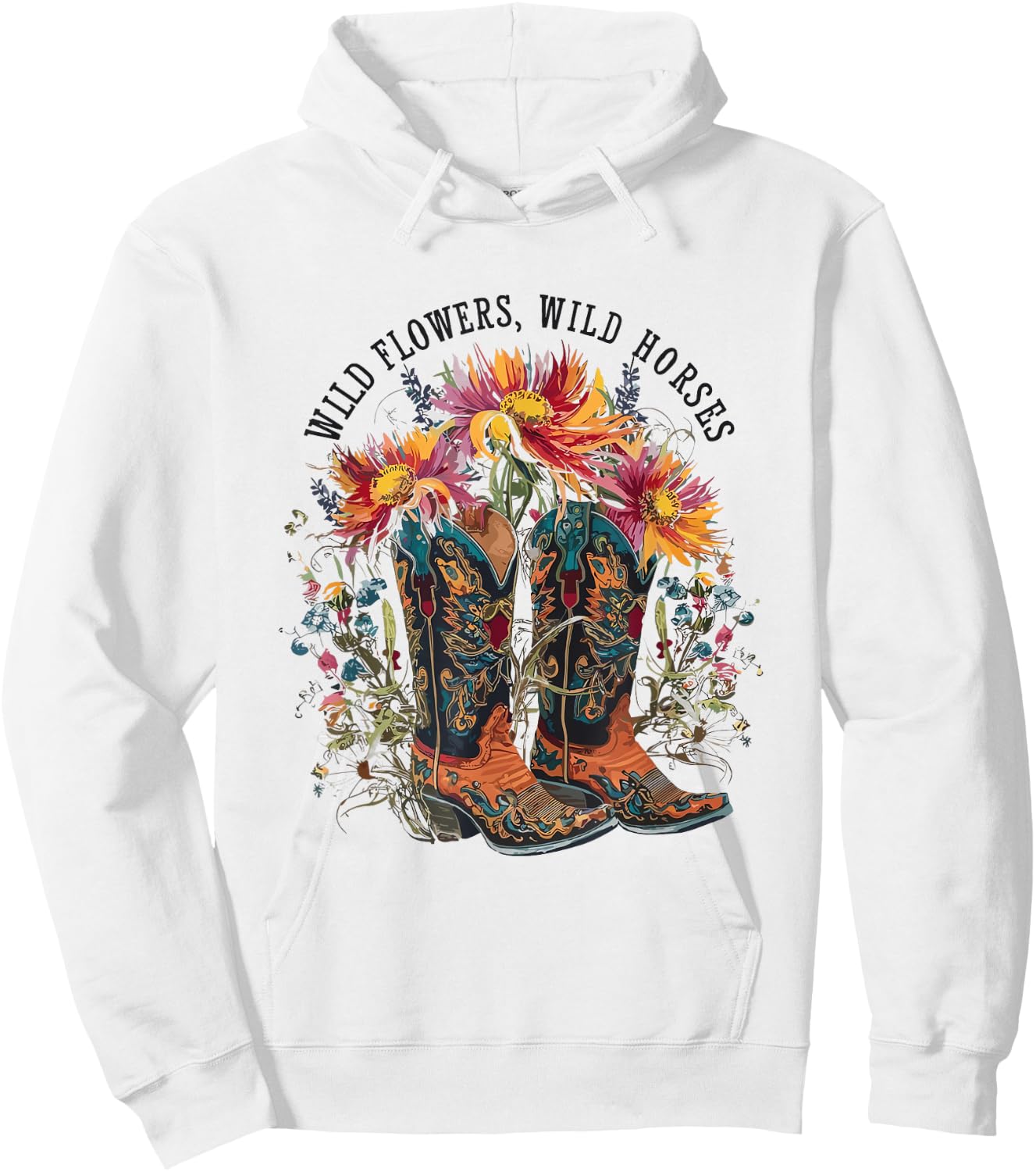 Wild Flowers - Wild Horses Cowgirl Boot Western Flower Hoodie - Hoodie | White
