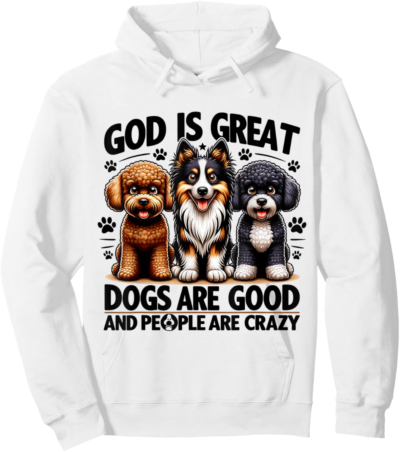 God is great dogs are good people are crazy Retro Hoodie - Hoodie | White