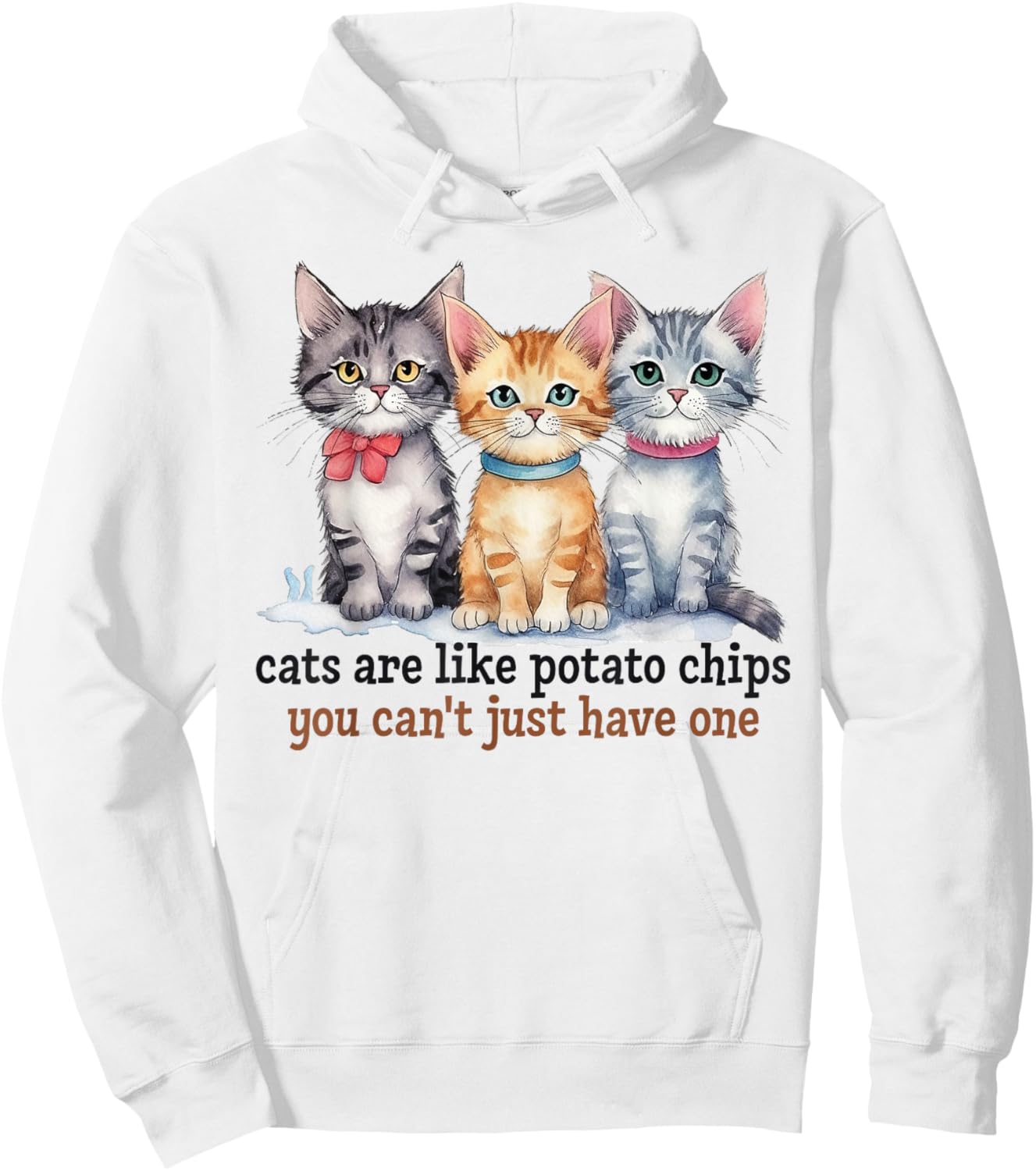 Cats Are Like Potato Chips You Can't Have Just One Pet Owner Hoodie - Hoodie | White