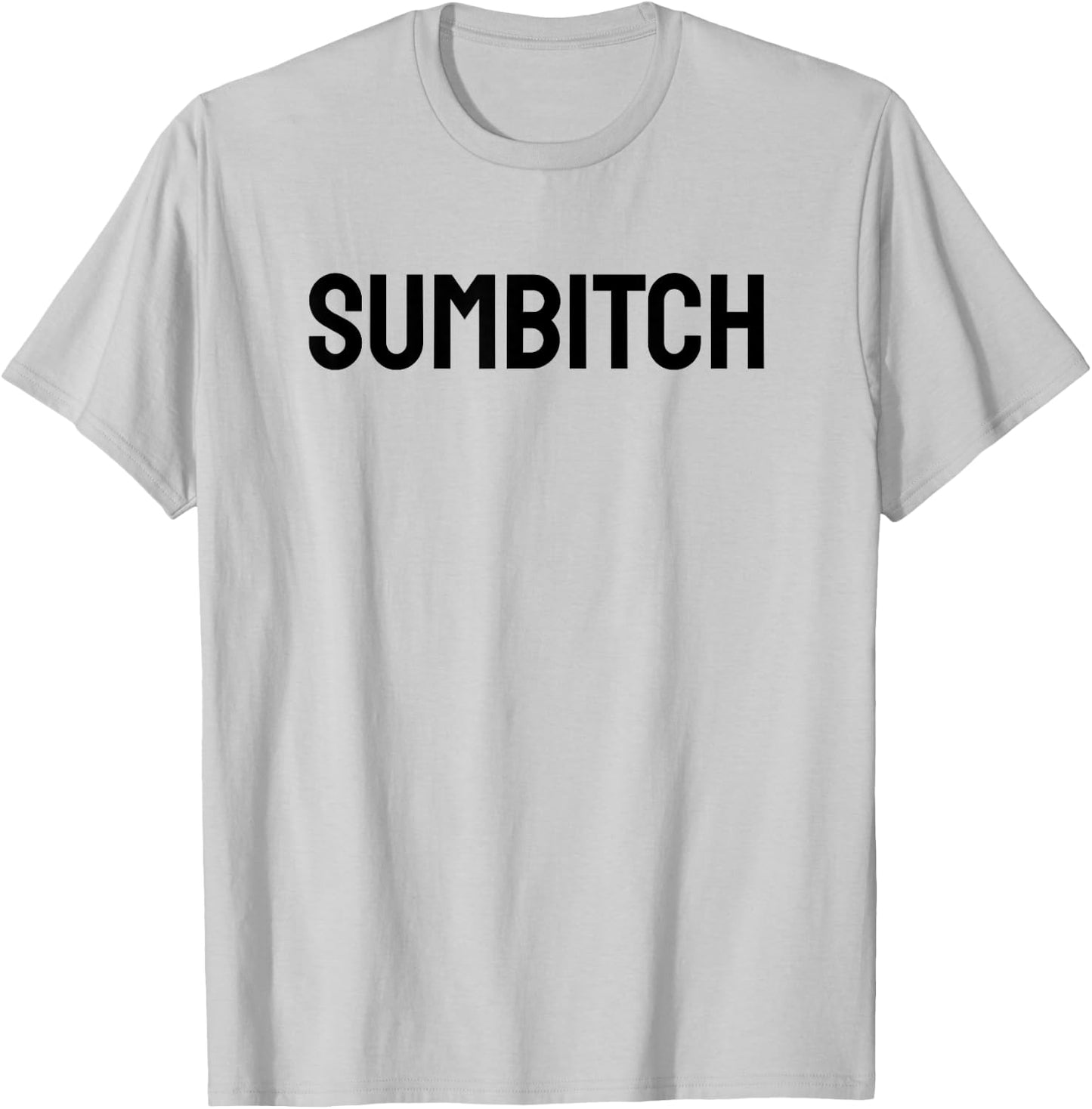 Sumbitch Women's Classic Fit Cotton Polyester Blend White Small Short Sleeve T-Shirt - T-Shirt | Ash