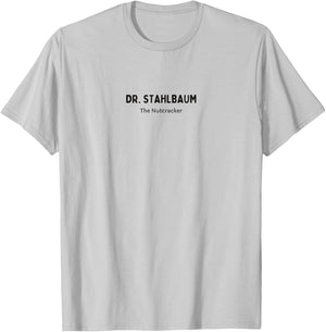 DR. STAHLBAUM THE NUTCRACKER Christmas Ballet Dancer Graphic T-Shirt - T-Shirt | Ash