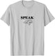 Proverbs 18:21 Speak Life, Christian Clothing,Christian T-Shirt - T-Shirt | Ash
