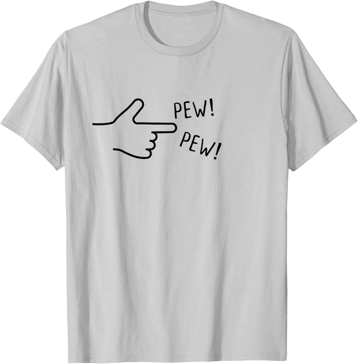 finger gun pew pew I Funny T-Shirt - T-Shirt | Ash
