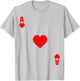 Ace of Hearts Cards Deck Halloween Costume T-Shirt - T-Shirt | Ash