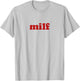milf y2k aesthetic , white, S T-Shirt - T-Shirt | Ash