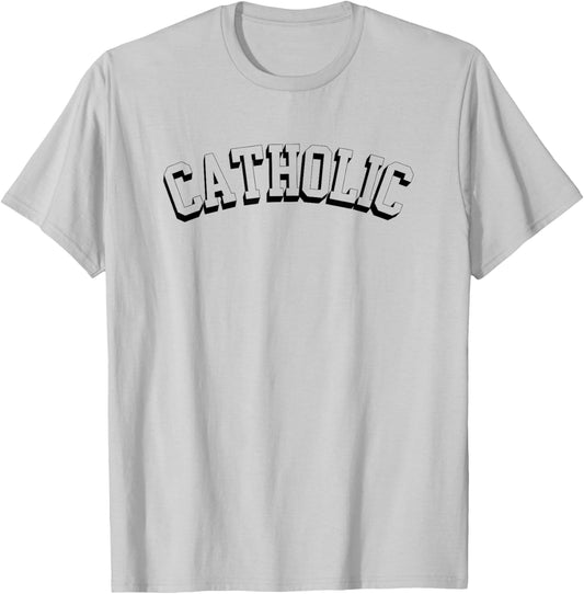 Catholic Christian Collegiate Font Graphic Christian T-Shirt - T-Shirt | Ash