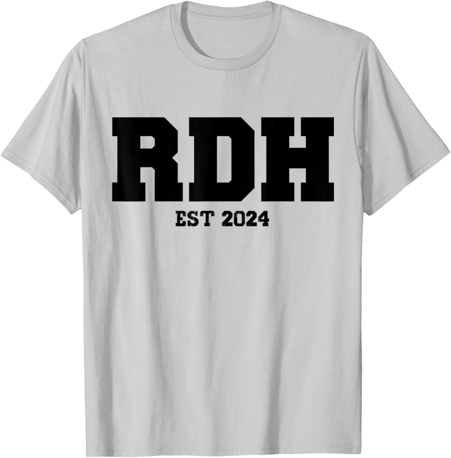 RDH Est. 2024 Registered Dental Hygienist Student Graduation T-Shirt - T-Shirt | Ash