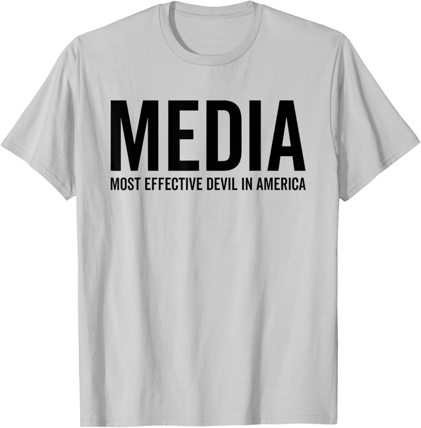 MEDIA Most Effective Devil In America Funny Cool USA Sarcasm T-Shirt - T-Shirt | Ash